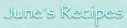 June's Recipes