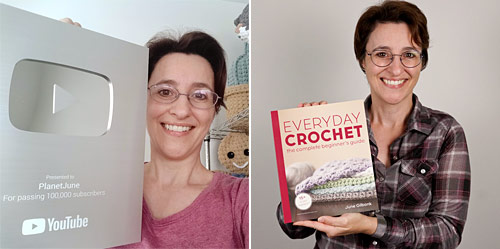 June with a Silver YouTube award and Everyday Crochet book