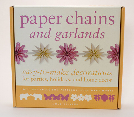 Paper Chains & Garlands by June Gilbank