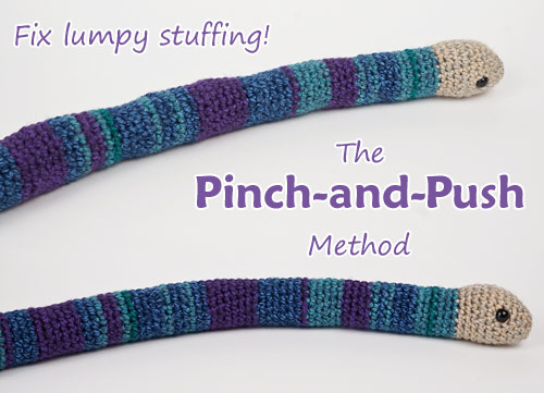 tutorial: fix lumpy stuffing in amigurumi; the pinch and push method