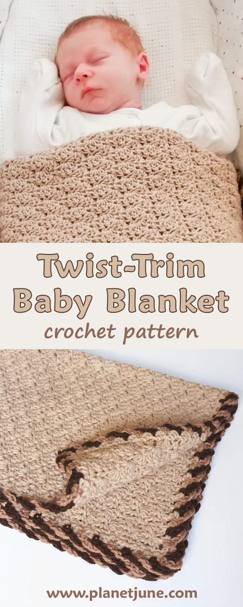 TwistTrim Baby Blanket crochet pattern by June Gilbank Blog