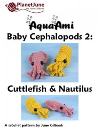 (image for) Baby Cephalopods 2: Cuttlefish & Nautilus crochet patterns