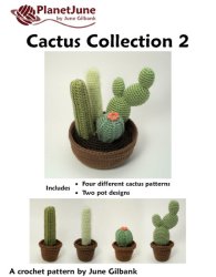 Cactus Collection 2: FOUR realistic crochet patterns