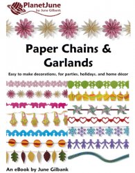 Paper Chains & Garlands - a Papercraft ebook by June Gilbank