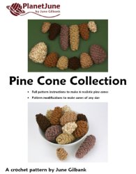 Pine Cone Collection & Giant Pine Cone - SEVEN crochet patterns