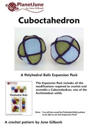 Polyhedral Balls, Gaming Dice, Cuboctahedron: 7 crochet patterns