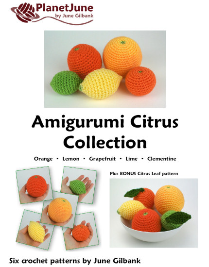 Amigurumi Citrus Collection DONATIONWARE crochet pattern - Click Image to Close