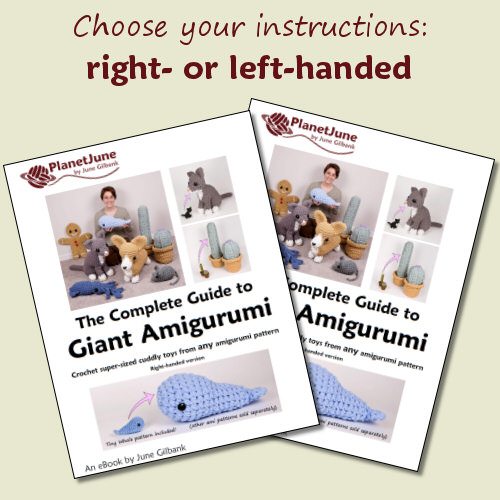 The Complete Guide to Giant Amigurumi - a crochet ebook by June Gilbank - Click Image to Close