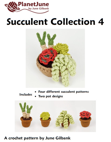 Succulent Collection 4: FOUR realistic crochet patterns - Click Image to Close