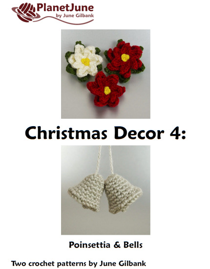 Christmas Decor Set 4: Poinsettia & Bells crochet patterns - Click Image to Close